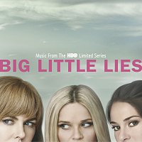 Různí interpreti – Big Little Lies EP [Music From The HBO Limited Series]