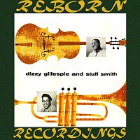 Dizzy Gillespie, Stuff Smith – Dizzy Gillespie, Stuff Smith (HD Remastered)