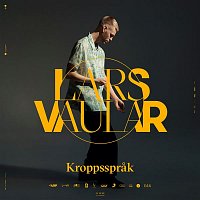 Lars Vaular – Kroppssprak