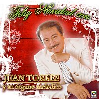 Juan Torres – Feliz Navidad Con Juan Torres