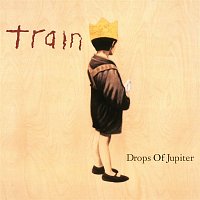 Train – Drops of Jupiter (20th Anniversary Edition)