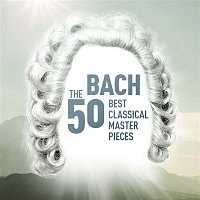Přední strana obalu CD Bach - The 50 Best Classical Masterpieces