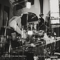 Manchester Orchestra – The Gold [Acoustic]