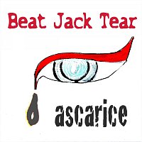 ascarice – Beat Jack Tear