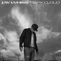 Jay Whiss – Dark Cloud