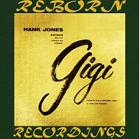 Hank Jones – Swings Songs From Lerner and Loewes' Gigi (HD Remastered)