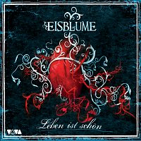 Eisblume – Leben ist schon [Online Version]