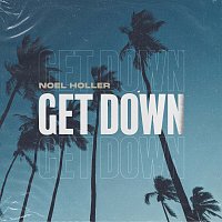 Noel Holler – Get Down