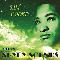 Sam Cooke – Skyey Sounds Vol. 8
