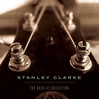 Stanley Clarke – The Bass-ic Collection