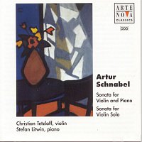 Artur Schnabel: Sonatas For Violin And Piano