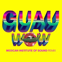 Beck, Mexican Institute Of Sound, Mu (La Banda Baston) – Wow [GUAU! Mexican Institute of Sound Remix]