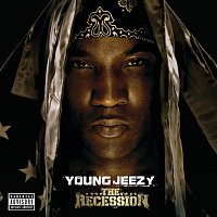 Young Jeezy – The Recession