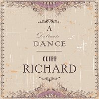 Cliff Richard – A Delicate Dance