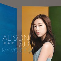 Alison Lau – My Voice & I