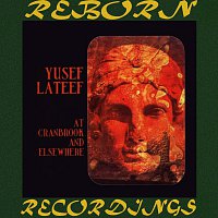 Yusef Lateef – At Cranbrook and Elsewhere (HD Remastered)