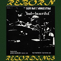 Sun Ra And His Arkestra, Sun Ra – Bad and Beautiful (HD Remastered)