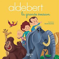 Aldebert – La grande évasion