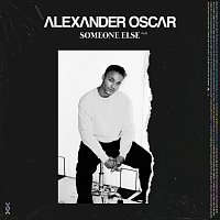Alexander Oscar – Someone Else