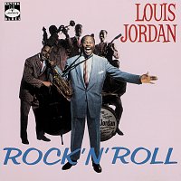 Louis Jordan – Rock 'N' Roll