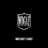 Dave East, G-Eazy – WDGAF