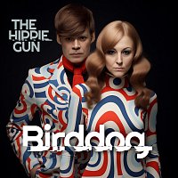 The Hippie Gun – Birddog
