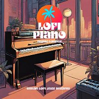 Lofi Piano Music Lounge – Urban Lofi Jazz Dreams