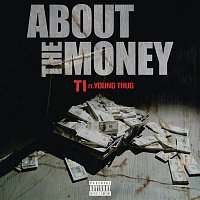 T.I., Young Thug – About the Money