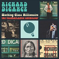 Richard Digance – Working Class Millionaire - The Transatlantic Anthology