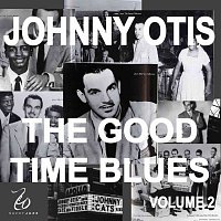 Johnny Otis and the Good Time Blues 2
