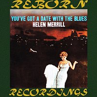 You've Got a Date with the Blues (HD Remastered)