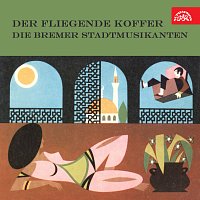 Různí interpreti – Der fliegende Koffer / Die Bremer Stadtmusikanten MP3
