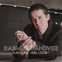 Rasmus Randvee – Kas suda veel loob?