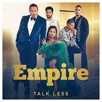 Empire Cast, Yazz, Rumer Willis – Talk Less [From "Empire"]