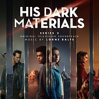Lorne Balfe – His Dark Materials Series 2 [Original Television Soundtrack]