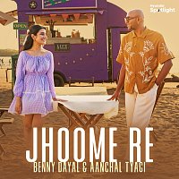 Benny Dayal, Aanchal Tyagi, Rusha & Blizza – Jhoome Re