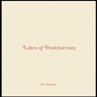 The Coronas – The Lakes Of Pontchartrain