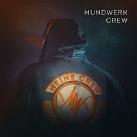 Mundwerk-Crew – Meine Crew