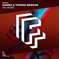 Dannic & Thomas Newson – No More