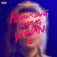 Různí interpreti – Promising Young Woman [Original Motion Picture Soundtrack]