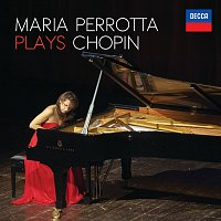 Maria Perrotta – Maria Perrotta Plays Chopin