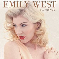 Emily West – All For You