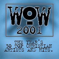 Různí interpreti – WOW Hits 2001