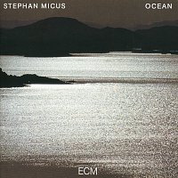 Stephan Micus – Ocean
