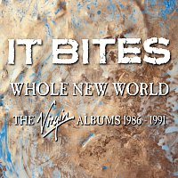 It Bites – Whole New World [The Virgin Albums 1986-1991]