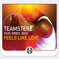 Teamsters – Feels Like Love