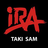 IRA – Taki Sam