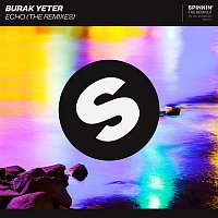 Burak Yeter – Echo (The Remixes)