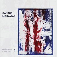 Milan Paľa – Cantūs Moraviae 1