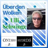 Ulli Schwinge – Über den Wolken